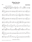 What You Say (and What You Do) - Bass