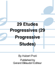 29 Etudes Progressives