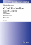 O God That No Time Doest Despise