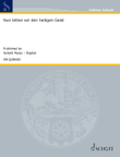 Nun bitten wir den heiligen Geist