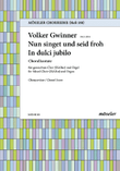 In dulci jubilo / Nun singet und seid froh