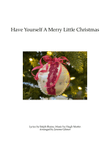 Have Yourself A Merry Little Christmas