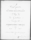Carulli, Ferdinando - 24 Petites Bagatelles pour la guitare Op.130 (1 à 12)