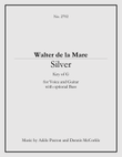 Silver - An Original Song Setting of Walter de la Mare's Poetry for VOICE and GUITAR: Key G