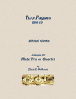 Two Fugues IMG 13 for Flute Trio or Flute Quartet