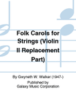 Folk Carols for Strings (Violin II Replacement Part)