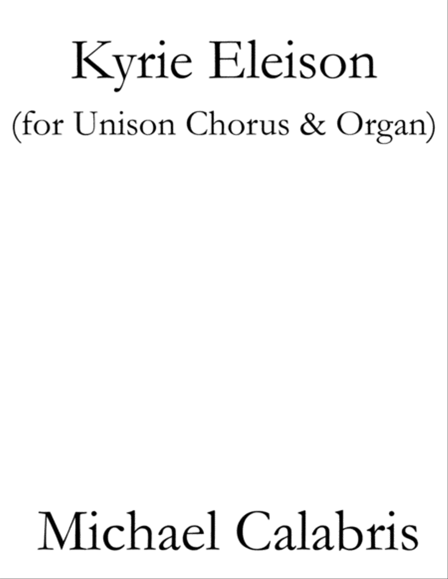 Kyrie Eleison (for Unison Chorus & Organ) Unison Choir scores gallery preview page 1