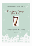 Christmas Songs (Book 1) - Small Harp (from Low C)