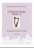 Christmas Songs (Book 2) - Small Harp (from Low C)