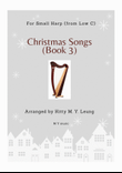 Christmas Songs (Book 3) - Small Harp (from Low C)