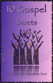 10 Gospel Duets for Flute and Alto Saxophone