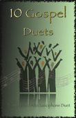 10 Gospel Duets for Trumpet and Alto Saxophone