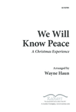 We Will Know Peace