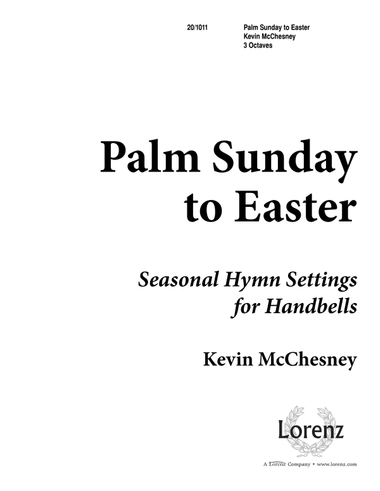 Palm Sunday to Easter