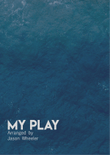 My Play