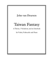Taiwan Fantasy, for Violin, Cello and Piano