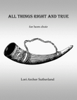 All Things Right and True