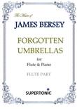 Forgotten Umbrellas (for flute & piano)