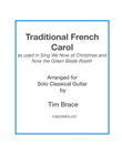 Traditional French Carol for solo classical guitar
