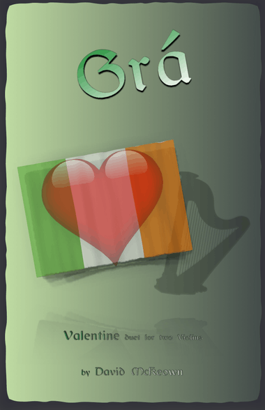 Grá, (Irish Gaelic for Love), Violin Duet