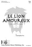 Le Lion Amoureux - SA Octavo