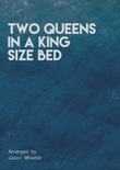 Two Queens In A King Size Bed