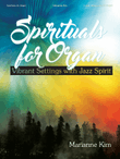 Spirituals for Organ
