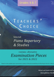 Teachers' Choice Exam Pieces 2021-22 Grades 6-7