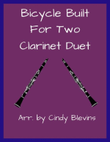 Bicycle Built For Two, Clarinet Duet