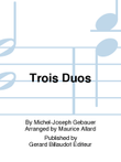 Trois Duos