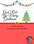 God Rest Ye Merry Gentlemen for Wind Quintet