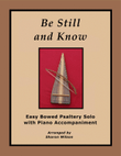 Be Still and Know (Easy Bowed Psaltery Solo with Piano Accompaniment)