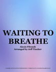 Waiting To Breathe