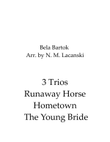 3 Trios Runaway Horse Hometown The Young Bride