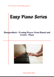 Humperdinck - Evening Prayer (from Hansel and Gretel) - (Easy piano arrangement)