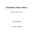 Christmas Time Is Here