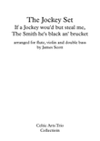 The Jockey Set, O If a Jockey Would But Steal Me