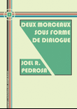 Deux morceaux sous forme de dialogue