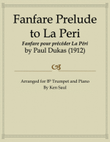 Fanfare Prelude to La Peri for Trumpet and Piano by Paul Dukas