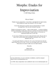 Morphs: Etudes for Improvisation