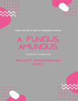 A Fungus Amungus
