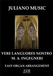 VERE LANGUORES NOSTROS (EASY ORGAN) - M. A. INGEGNERI