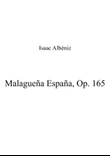 Malagueña España, Op. 165