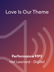 Love Is Our Theme mini preview