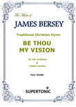 Be Thou My Vision - Conductor's score & complete set of orchestral parts