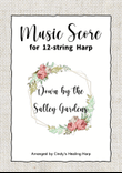 Down by the Salley Gardens for 12-string harp