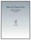 Shake The Papaya Down (treble C instrument duet)