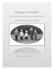 Change Is A-Comin'