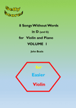 8 Original Songs Without Words for Easier Violin. Volume 1