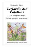 Le Jardin des Papillons (The Butterfly Garden) for flute (piccolo) & organ (piano)